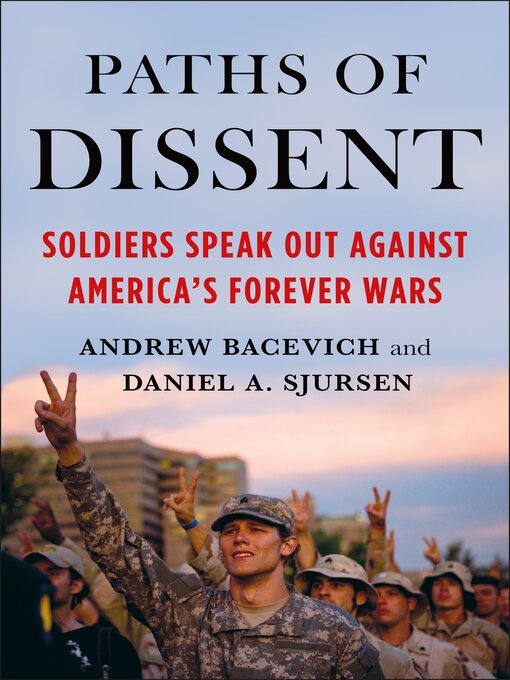 Title details for Paths of Dissent by Andrew Bacevich - Wait list